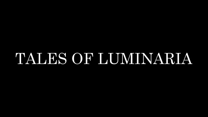 Tales Of Luminaria 10 27 20 1