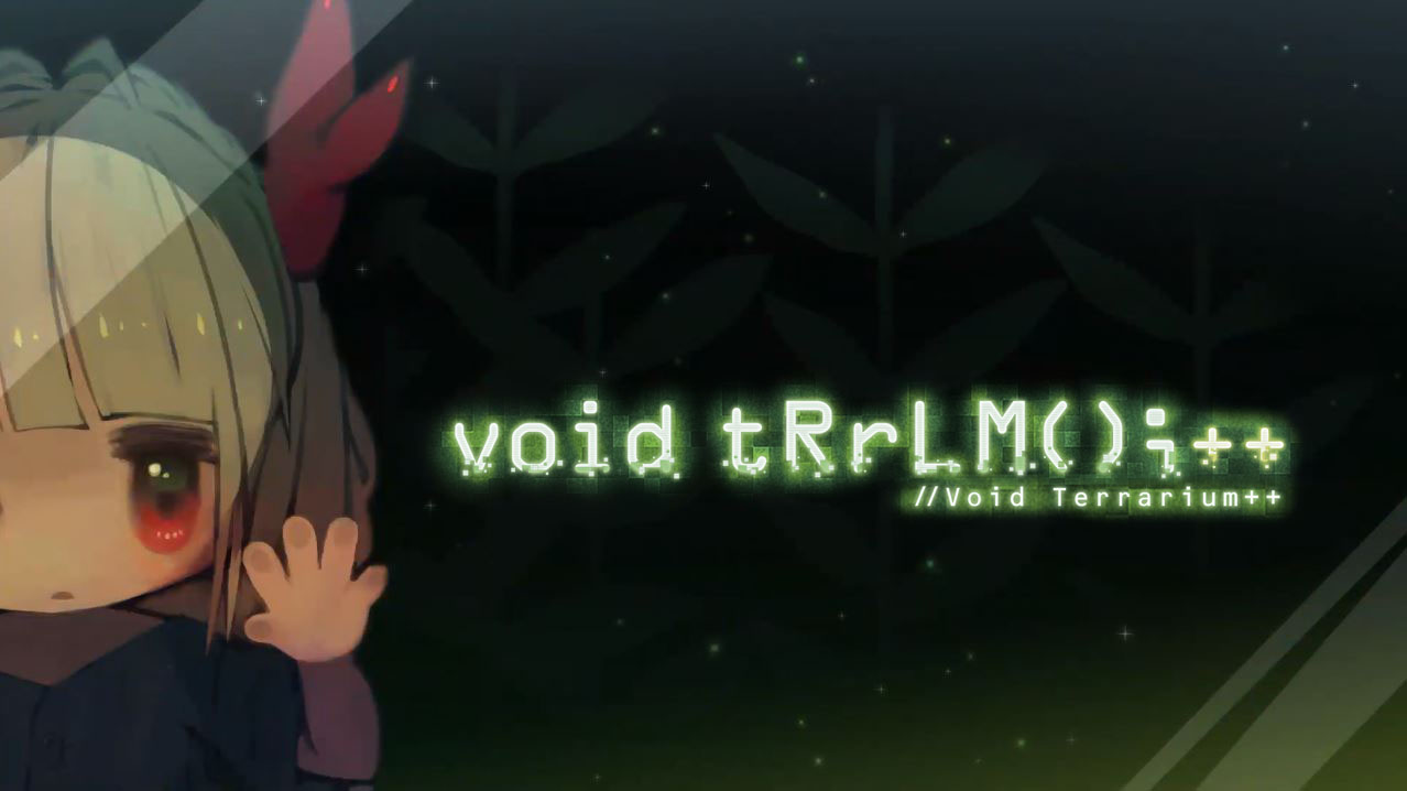 void tRrLM();++ //Void terárium++