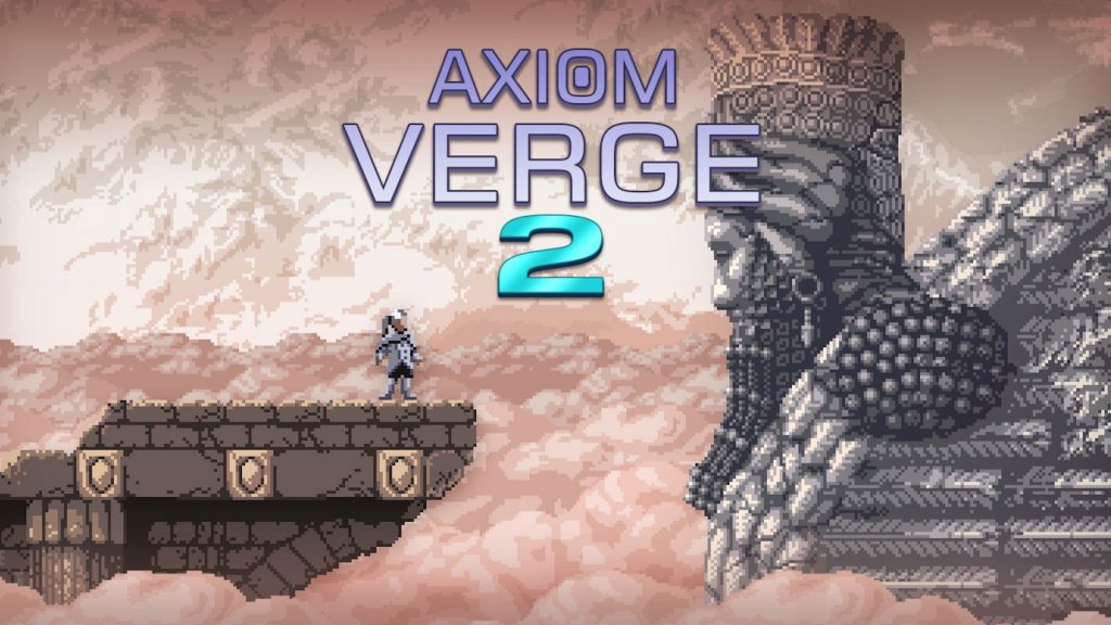 Axiom Verge 2