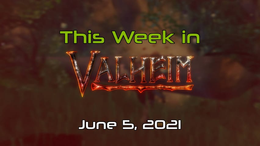 ဤအပတ် Valheim Cover 06-05-21