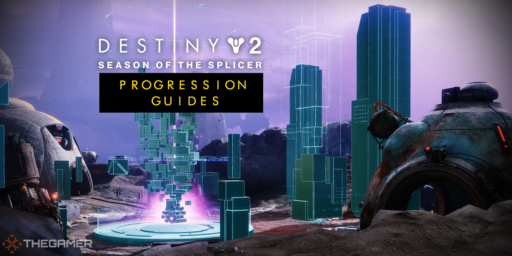 Destiny 2 Splicer прогресс нұсқаулығының маусымы
