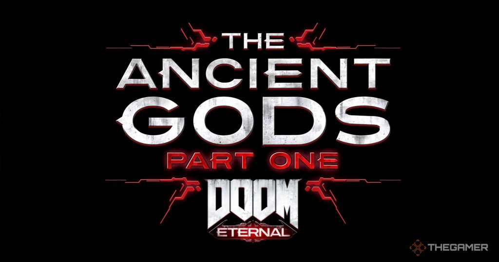 Doom Eternal The Ancient Gods Part One