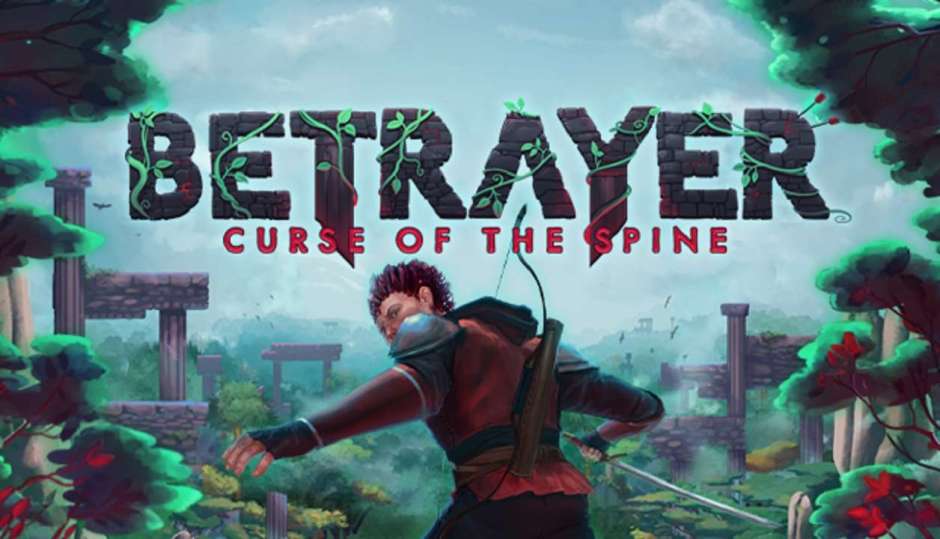 Betrayer Curse Of The Spine
