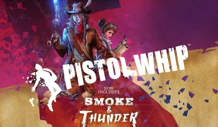 Pistol Whip Smoke And Thunder Crop 700x409