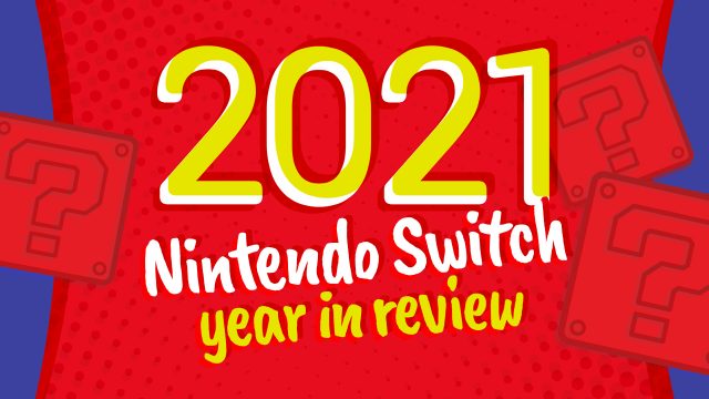 2021. aasta Nintendo Switchi aasta ülevaade 640 x 360 5