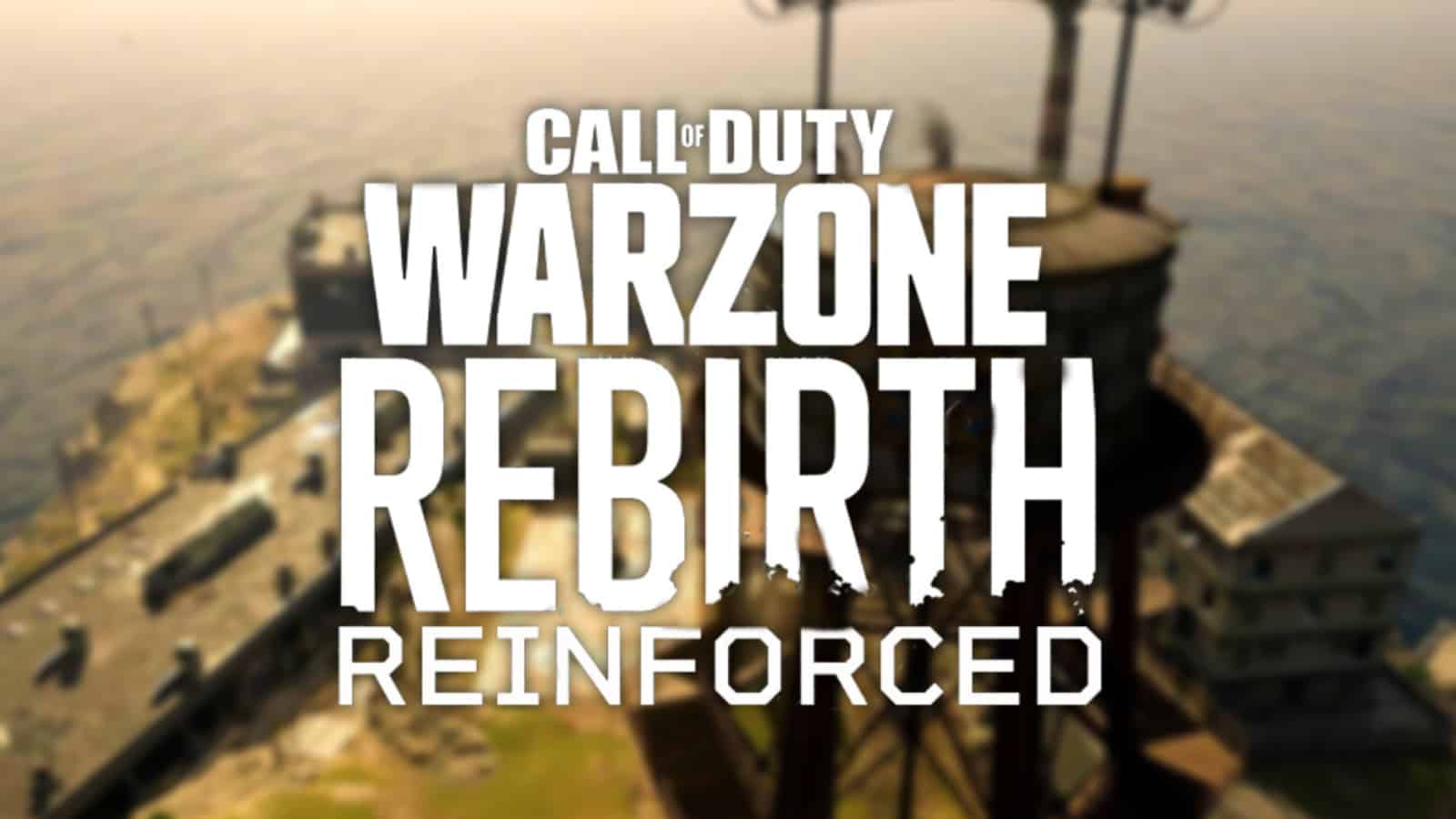 Warzone Teaser Reveals Rebirth Reinforced Map Changes Stronghold Boat More