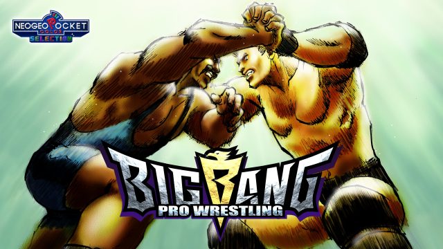 Cluiche Big Bang Pro Wrestling 640x360 12