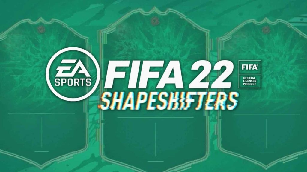 Fifa 22 Shapeshifters