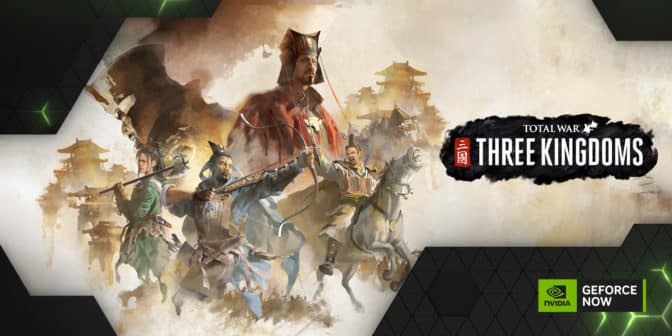 Gfn Thursday Total War Three Kingdoms 672x336