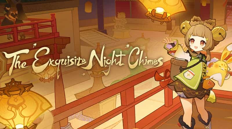 Genshin Impact Version 3.4 Update ”The Exquisite Night Chimes” All You Need to Know